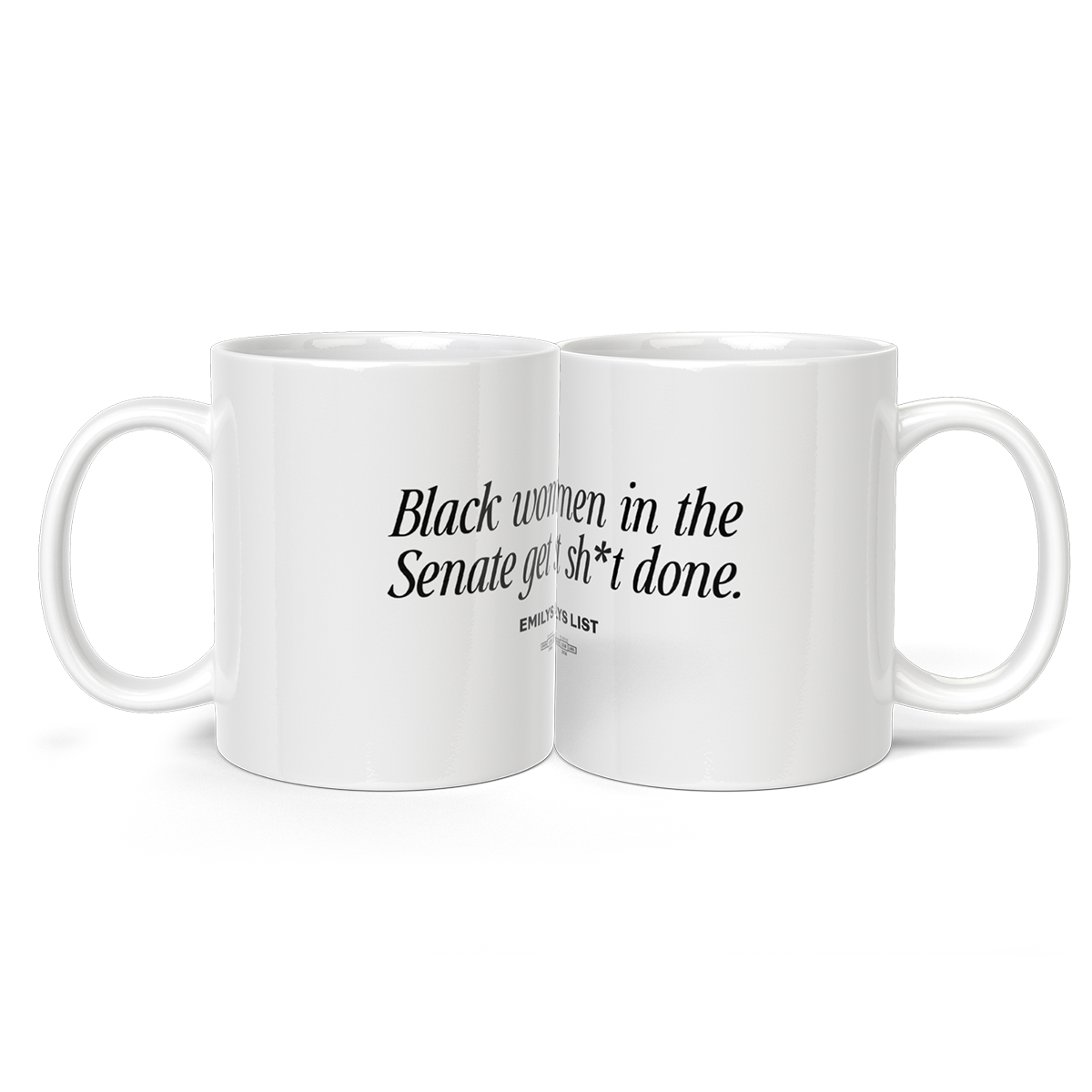 Black Women in the Senate Get Sh*t Done Mug