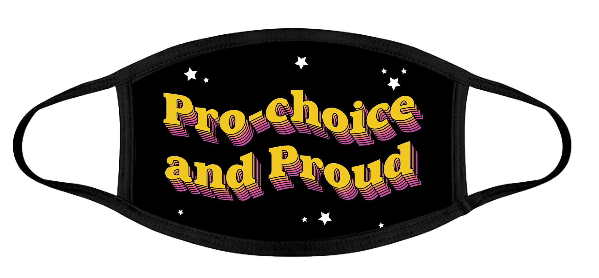Pro-Choice and Proud Mask