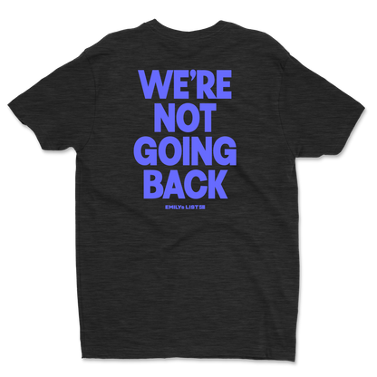 Not Going Back Tee