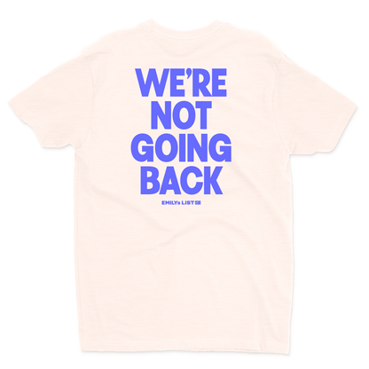 Not Going Back Tee